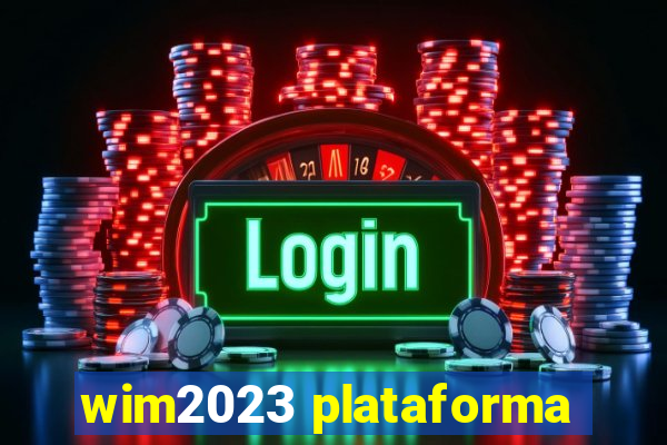 wim2023 plataforma